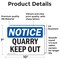 Signmission Quarry Keep Out OSHA Notice Sign, Vinyl Decal, 10in W x 7in L, 2PK OS-2PACK-NS-D-710-L-17943 - alternate 3